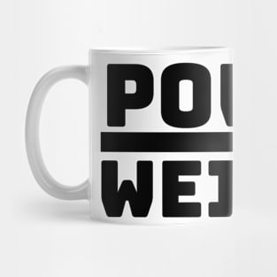 Power to Weight Mug